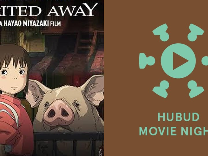 Hubud Movie Night: Spirited Away