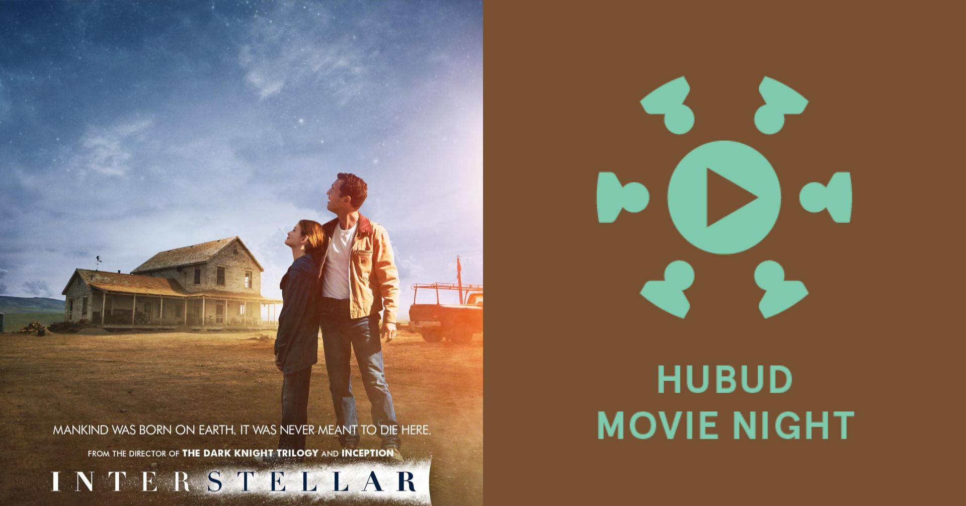 Hubud Movie Night: Interstellar