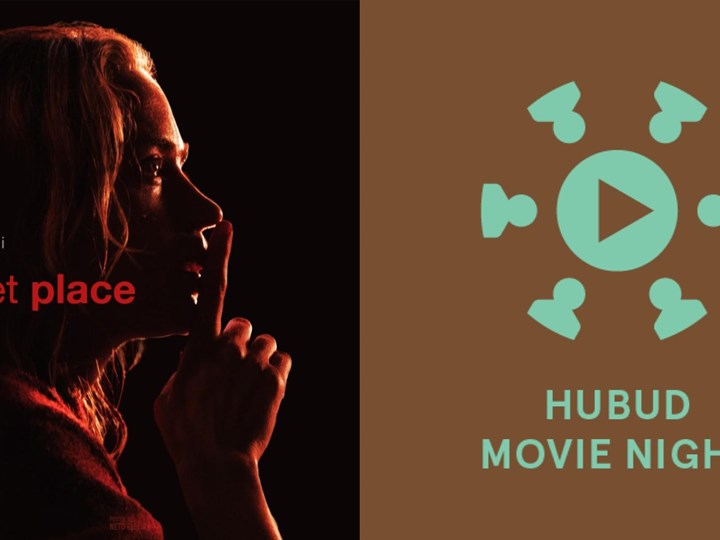 Hubud Movie Night: A Quiet Place