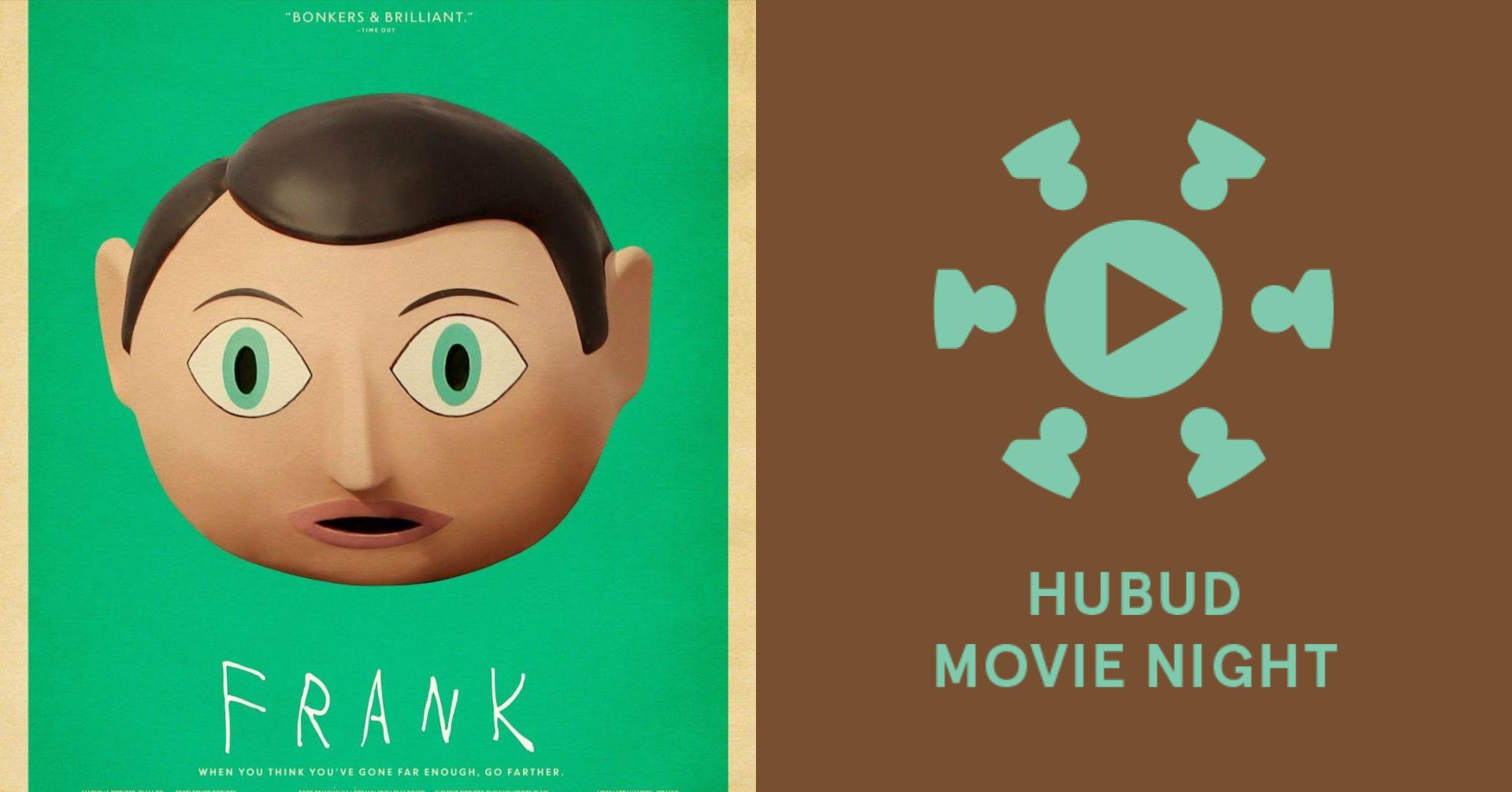 Hubud Movie Night: Frank