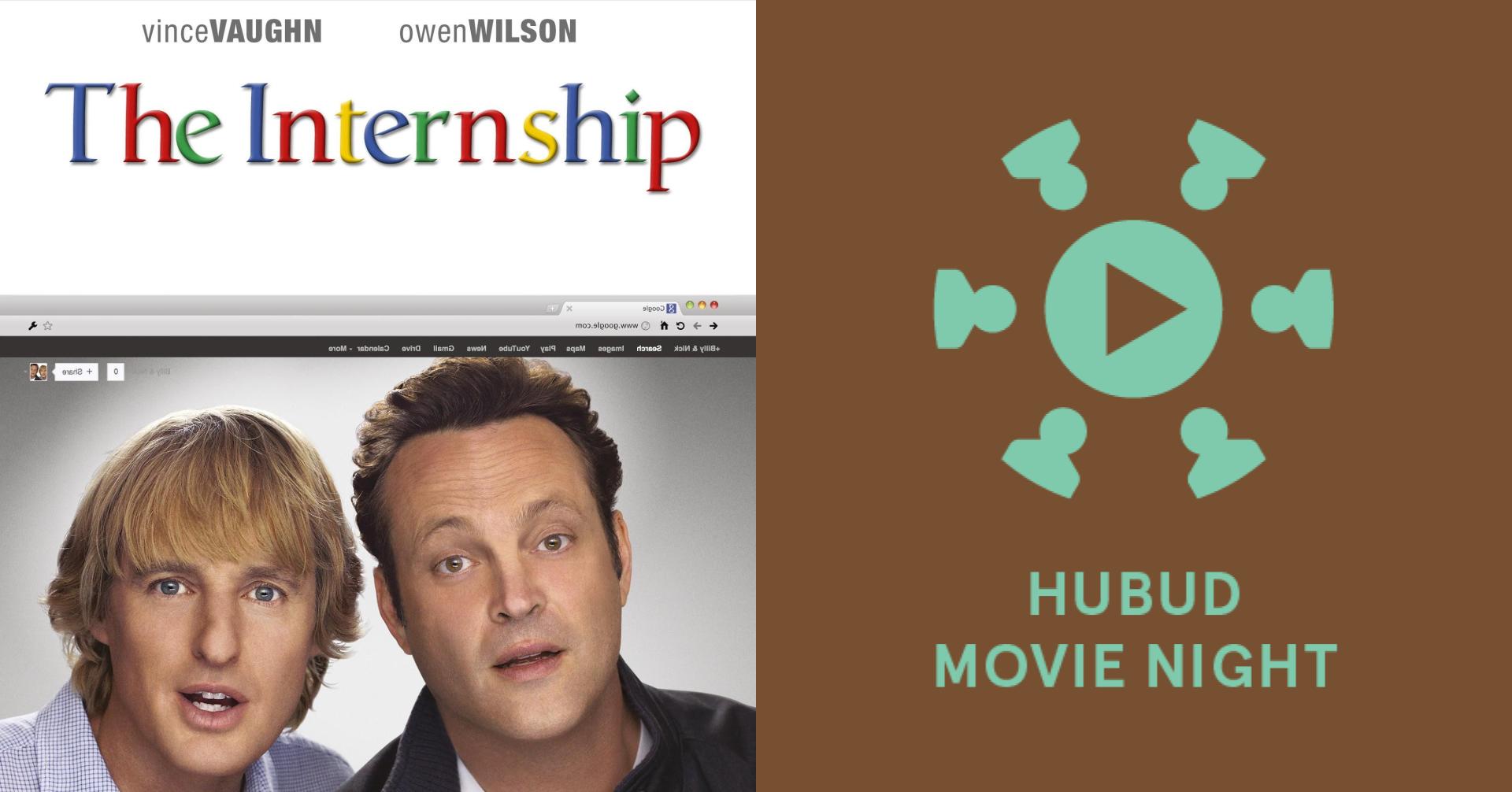 Hubud Movie Night: The Internship