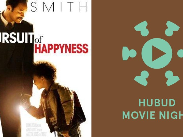 Hubud Movie Night: The Pursuit of Happyness