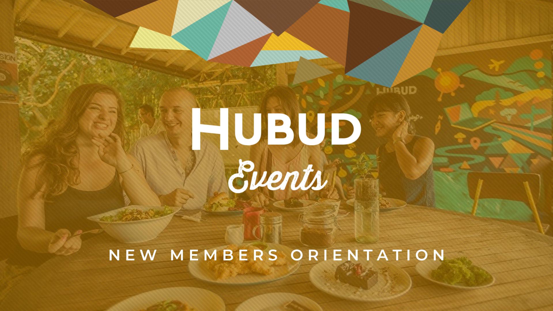 Hubud New Members Orientation