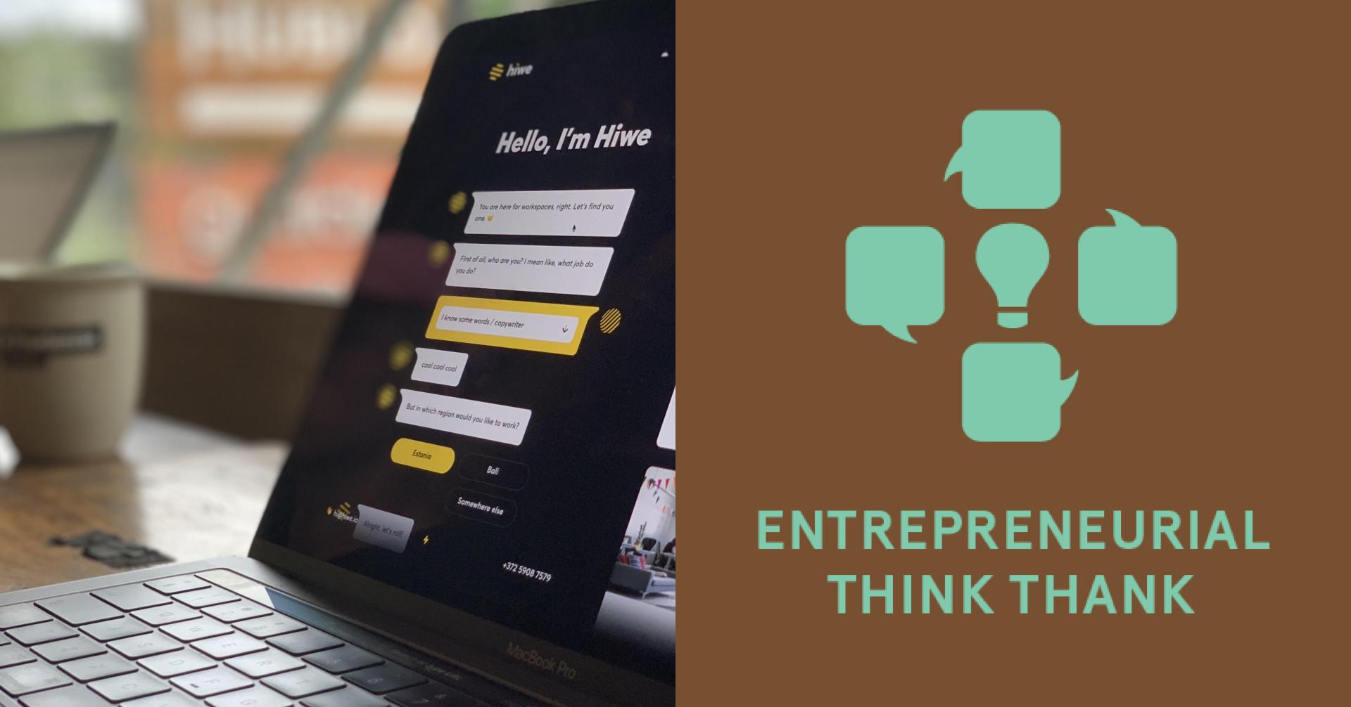 Entrepreneurial Thin Thank: Hiwe