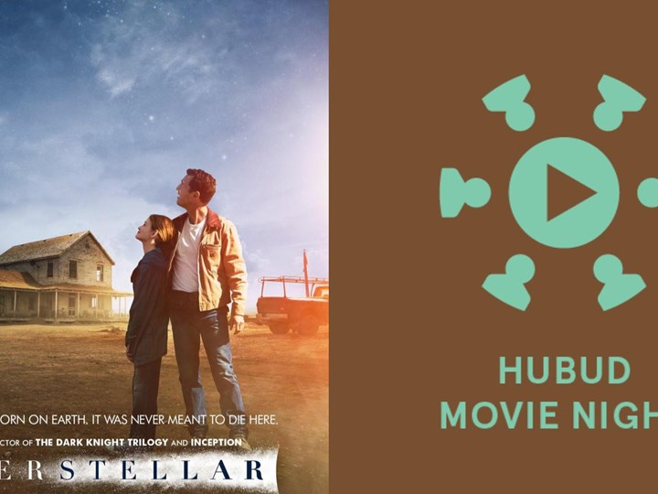 Hubud Movie Night: Interstellar